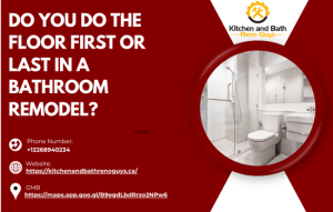 Do You Do the Floor First or Last in a Bathroom Remodel (1)
