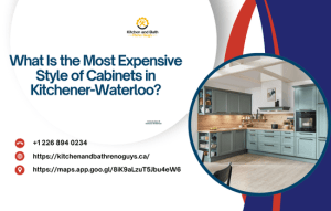 What Is the Most Expensive Style of Cabinets in Kitchener-Waterloo