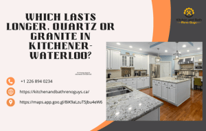 Which Lasts Longer, Quartz or Granite in Kitchener-Waterloo?
