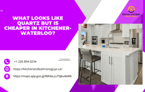 What Looks Like Quartz but Is Cheaper in Kitchener-Waterloo?