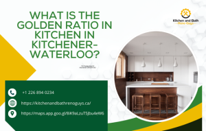What Is the Golden Ratio in a Kitchen in Kitchener-Waterloo? A Complete Homeowner’s Guide