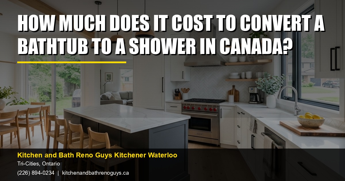 How much does it cost to convert a bathtub to a shower in Canada? — Kitchen and Bath Reno Guys Kitchener Waterloo. Call (226) 894-0234.