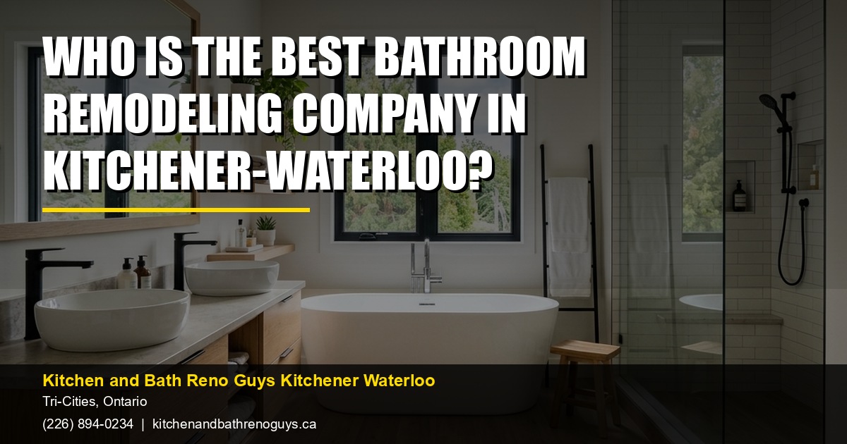 Who is the best bathroom remodeling company in Kitchener-Waterloo? — Kitchen and Bath Reno Guys Kitchener Waterloo. Call (226) 894-0234.